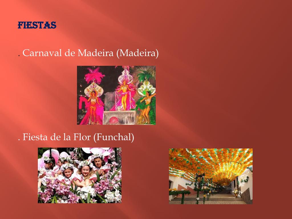 FIESTAS . Carnaval de Madeira (Madeira) . Fiesta de la Flor (Funchal)