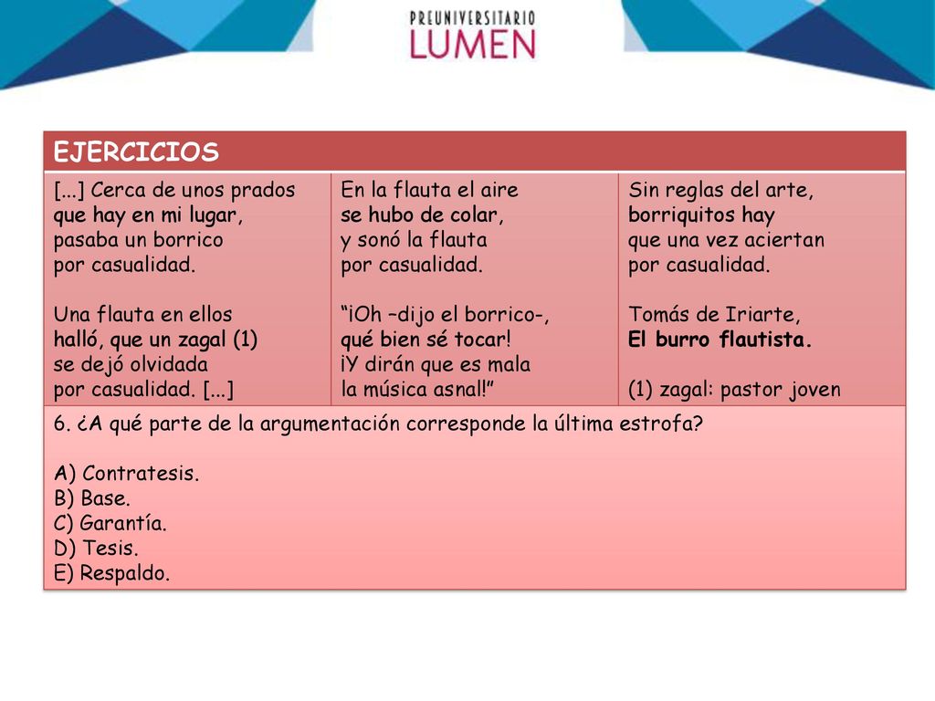 EJERCICIOS [...] Cerca de unos prados que hay en mi lugar,