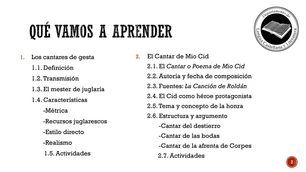 Qué vamos a aprender Los cantares de gesta 1.1. Definición