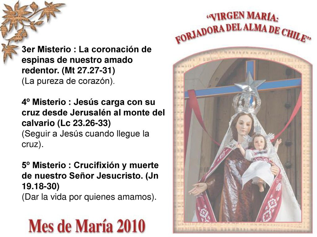 3er Misterio : La coronación de espinas de nuestro amado redentor