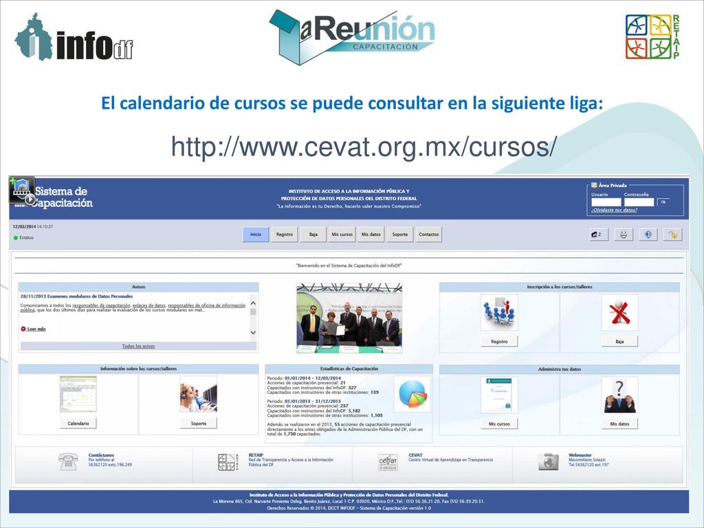 El calendario de cursos se puede consultar en la siguiente liga: