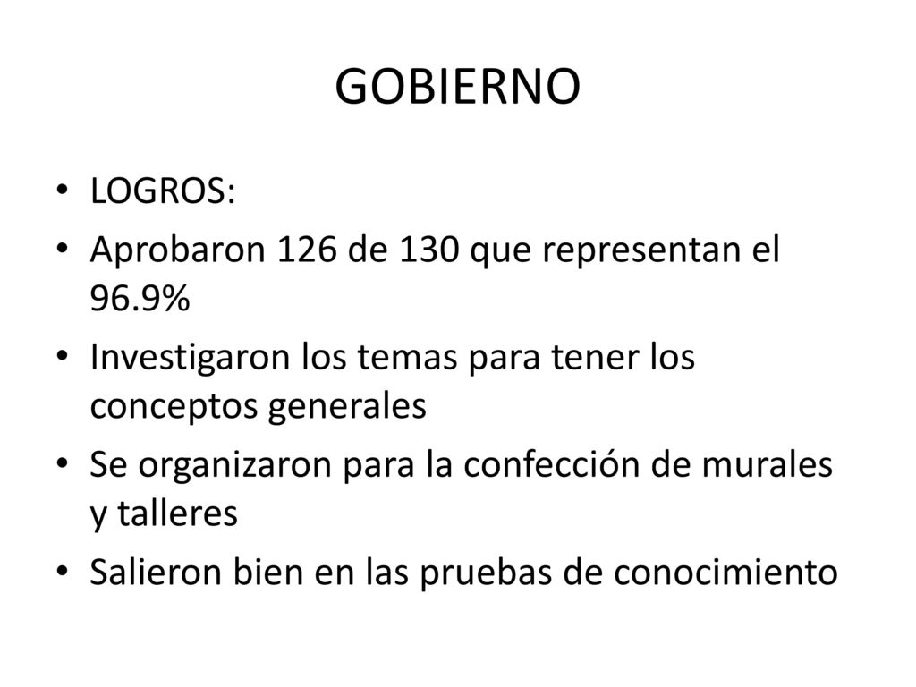 GOBIERNO LOGROS: Aprobaron 126 de 130 que representan el 96.9%