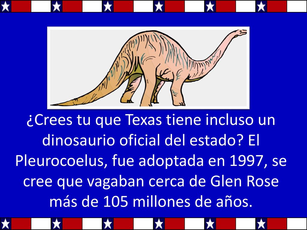 ¿Crees tu que Texas tiene incluso un dinosaurio oficial del estado