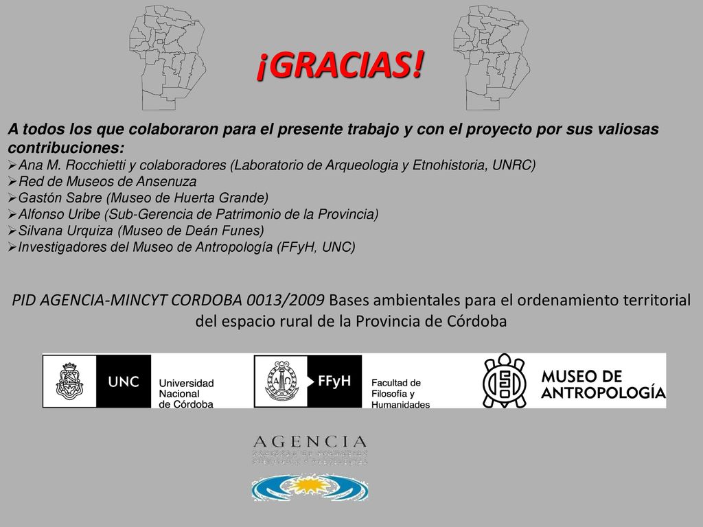 ¡GRACIAS! A todos los que colaboraron para el presente trabajo y con el proyecto por sus valiosas contribuciones: