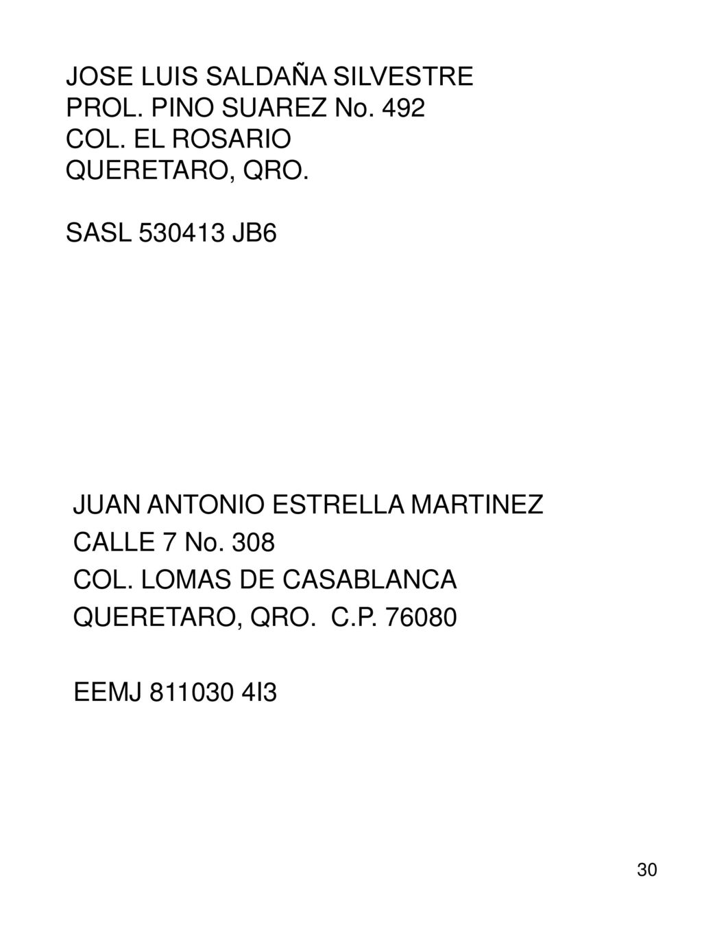 JOSE LUIS SALDAÑA SILVESTRE PROL. PINO SUAREZ No. 492 COL