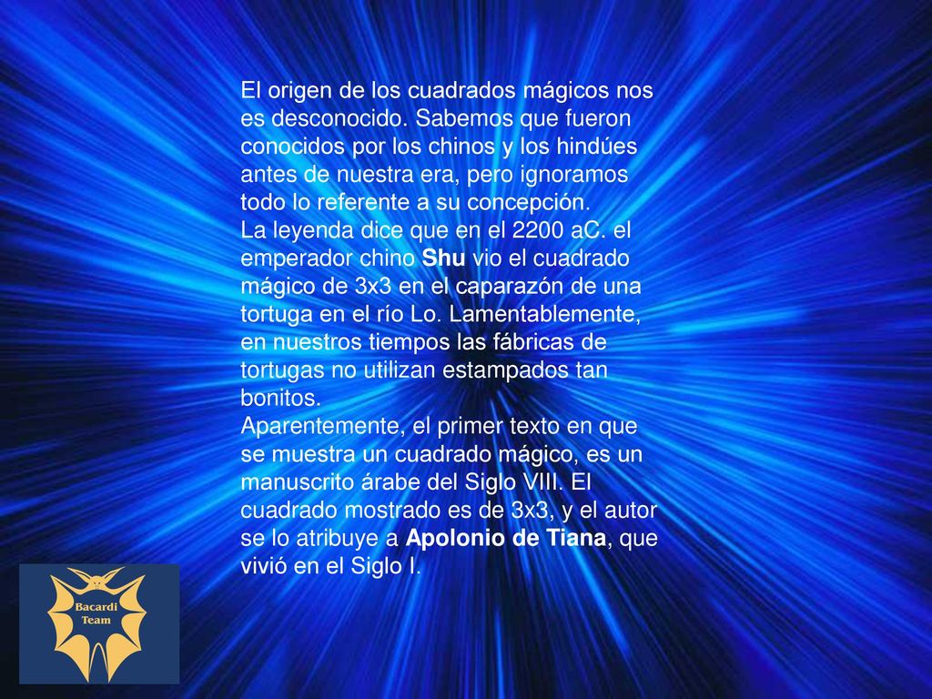 El origen de los cuadrados mágicos nos es desconocido