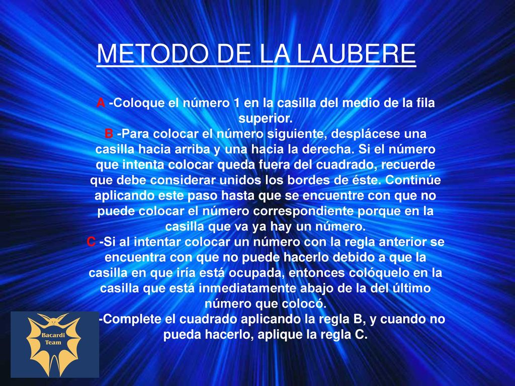 A -Coloque el número 1 en la casilla del medio de la fila superior.