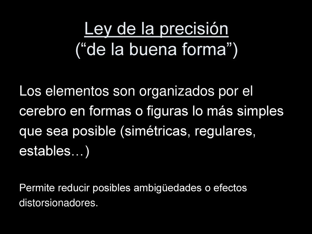 Ley de la precisión ( de la buena forma )