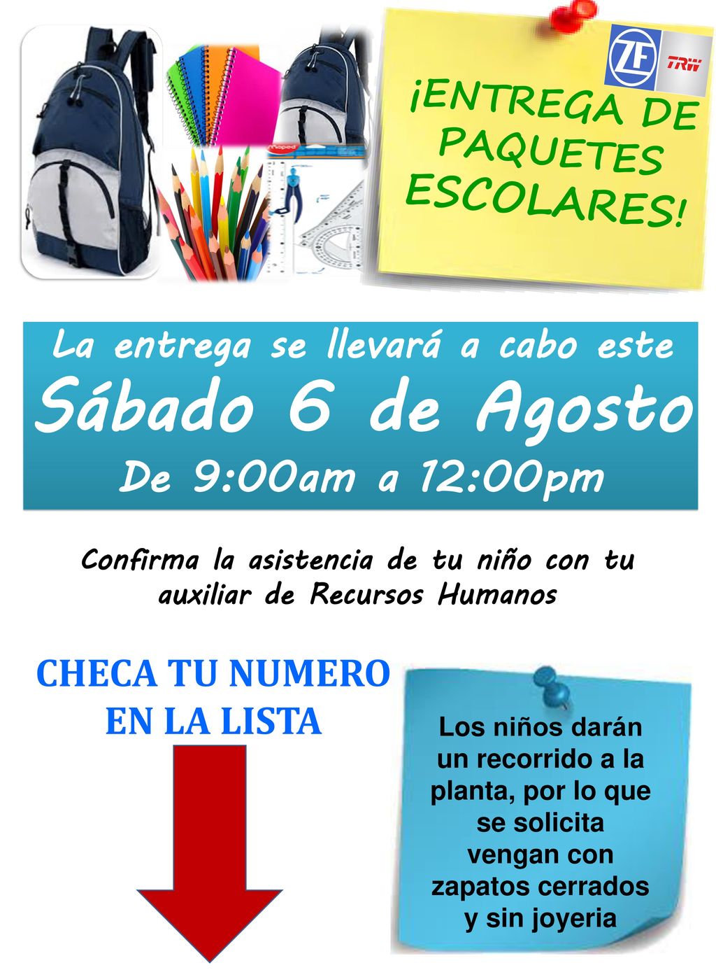 Sábado 6 de Agosto De 9:00am a 12:00pm ¡ENTREGA DE PAQUETES ESCOLARES!