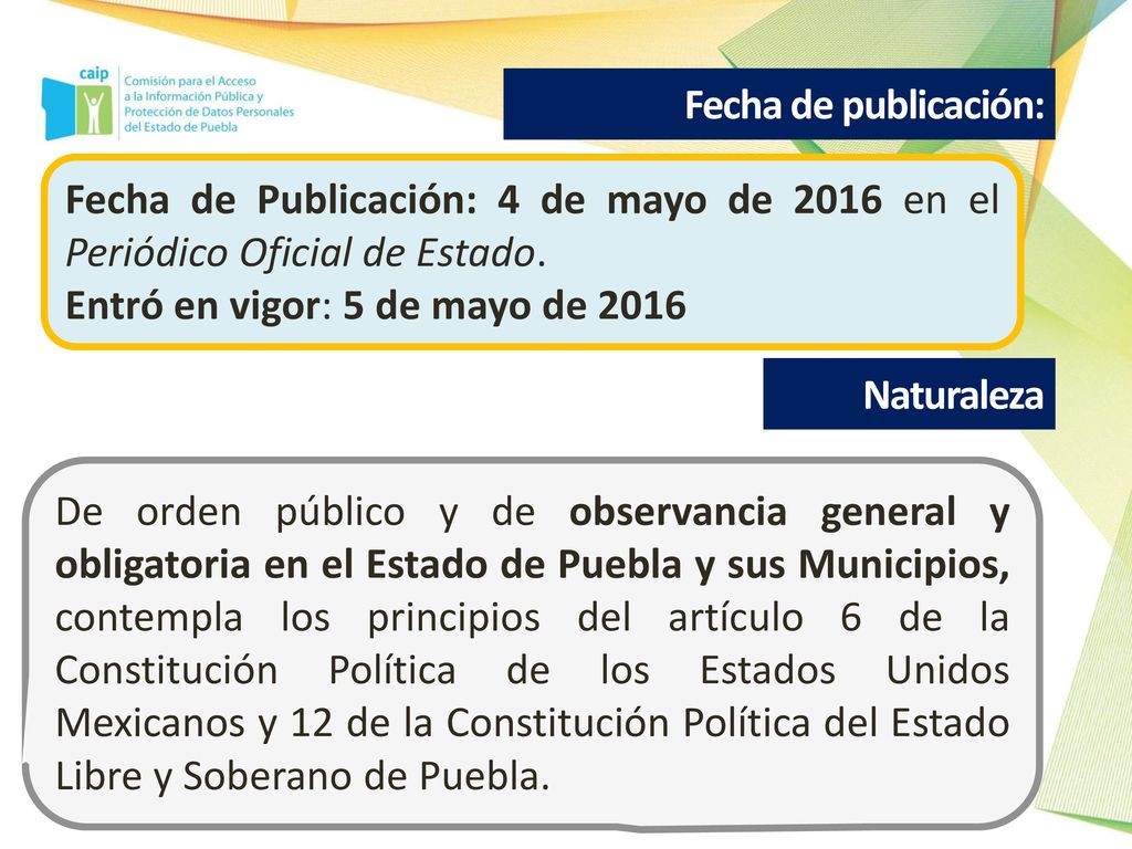 Fecha de publicación: Fecha de Publicación: 4 de mayo de 2016 en el Periódico Oficial de Estado. Entró en vigor: 5 de mayo de