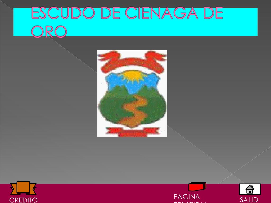 ESCUDO DE CIENAGA DE ORO