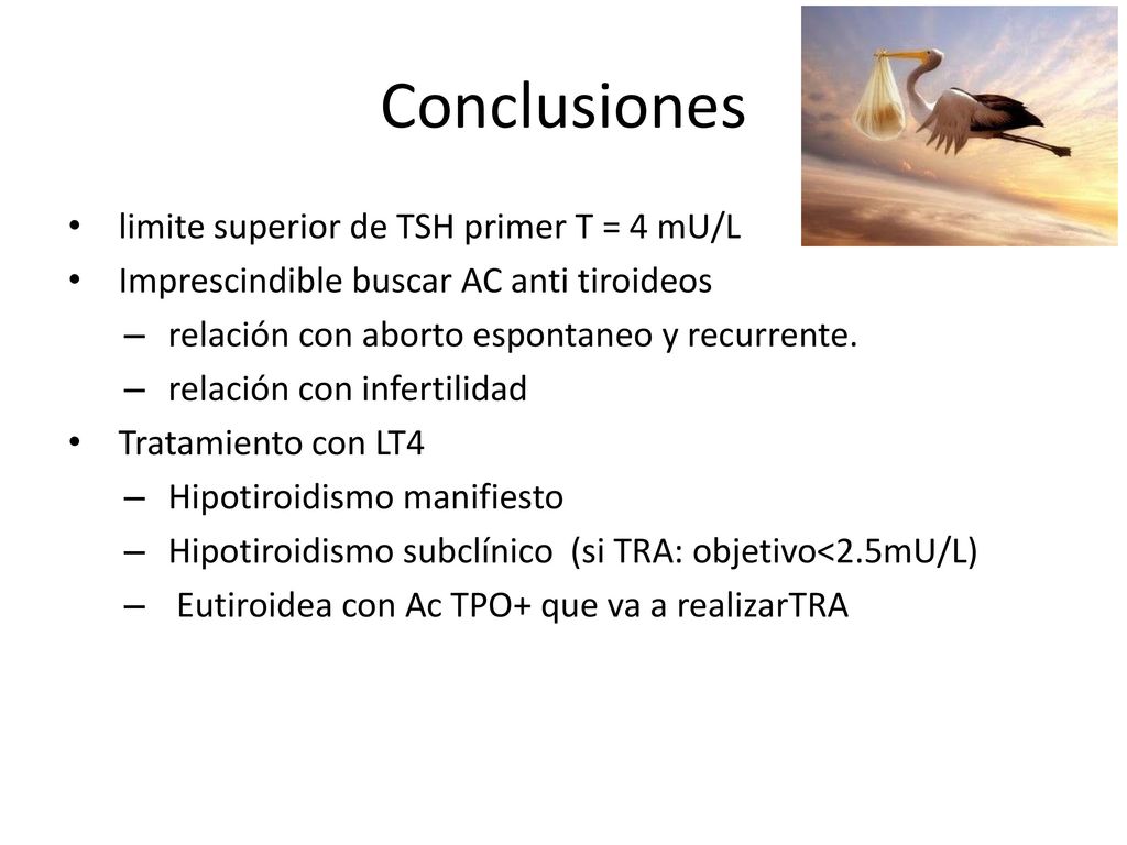 Conclusiones limite superior de TSH primer T = 4 mU/L