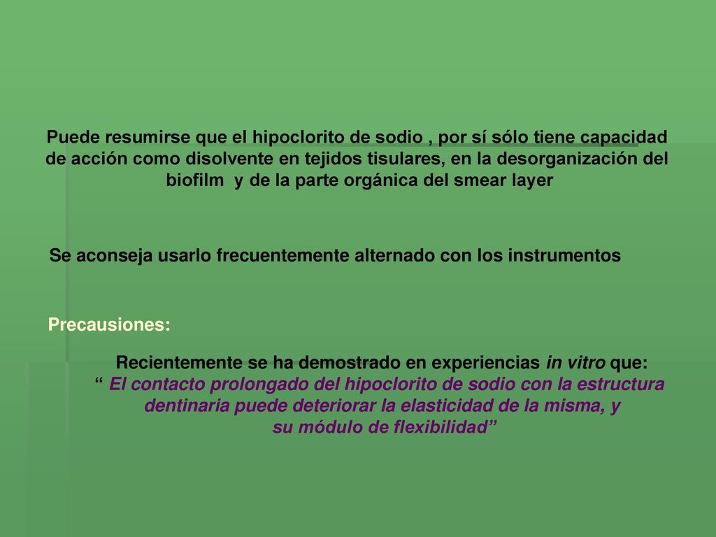 biofilm y de la parte orgánica del smear layer