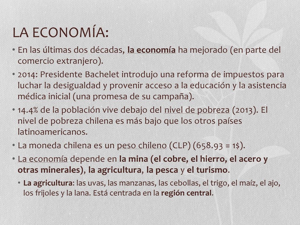 LA ECONOMÍA: En las últimas dos décadas, la economía ha mejorado (en parte del comercio extranjero).