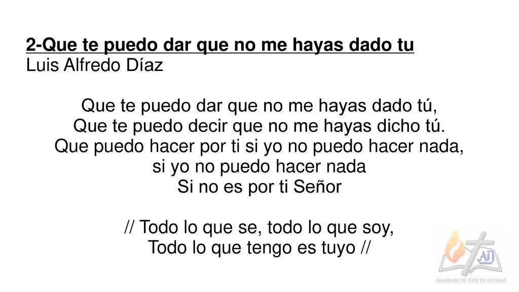 2-Que te puedo dar que no me hayas dado tu Luis Alfredo Díaz