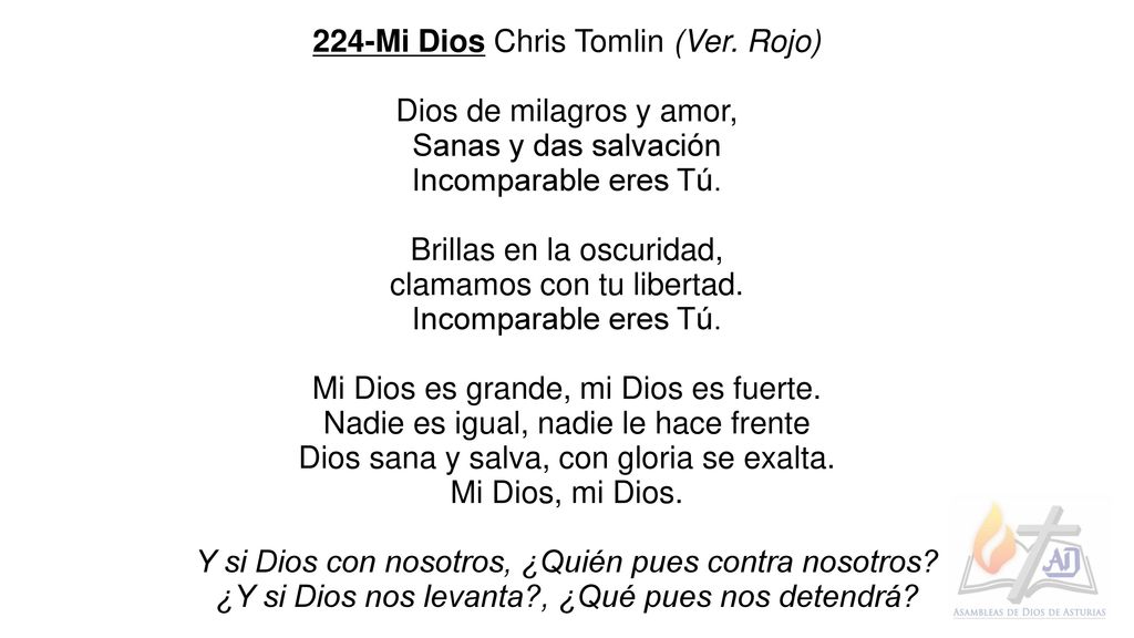 224-Mi Dios Chris Tomlin (Ver. Rojo) Dios de milagros y amor,