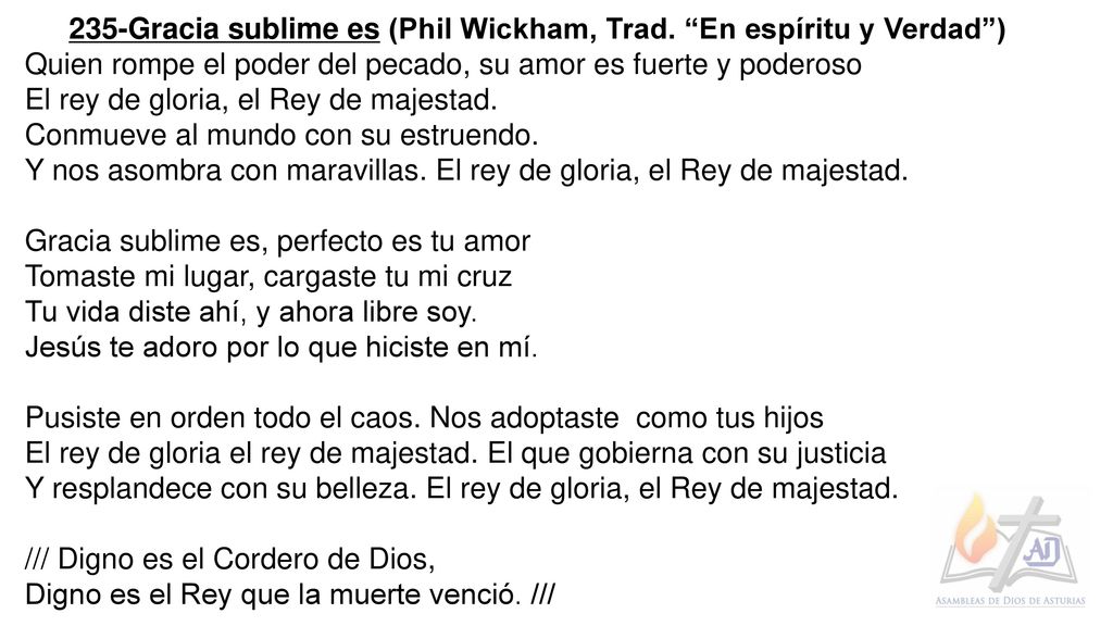 235-Gracia sublime es (Phil Wickham, Trad. En espíritu y Verdad )
