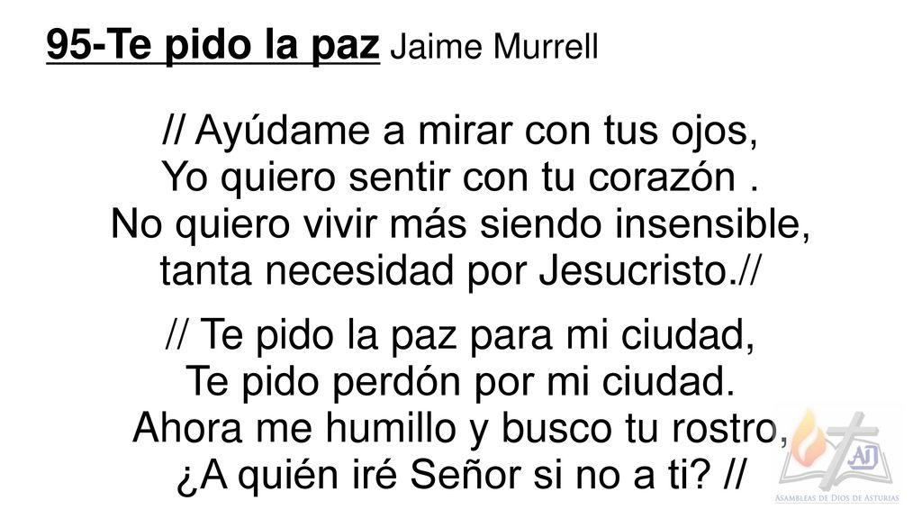 95-Te pido la paz Jaime Murrell // Ayúdame a mirar con tus ojos,