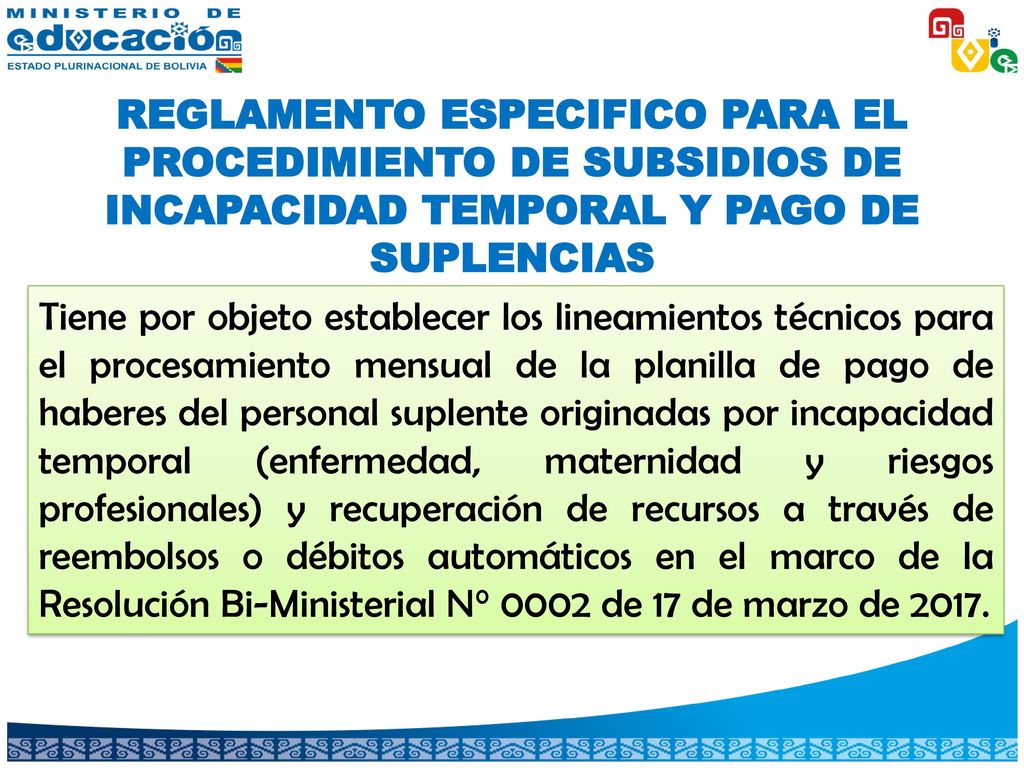 REGLAMENTO ESPECIFICO PARA EL PROCEDIMIENTO DE SUBSIDIOS DE INCAPACIDAD TEMPORAL Y PAGO DE SUPLENCIAS