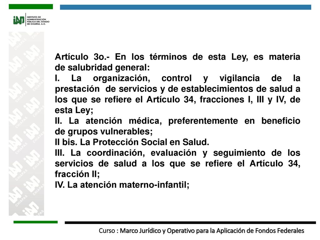 Artículo 3o.- En los términos de esta Ley, es materia de salubridad general: