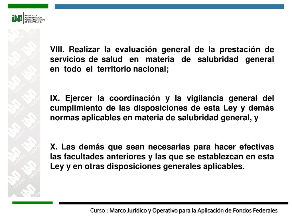 VIII. Realizar la evaluación general de la prestación de servicios de salud en materia de salubridad general en todo el territorio nacional;