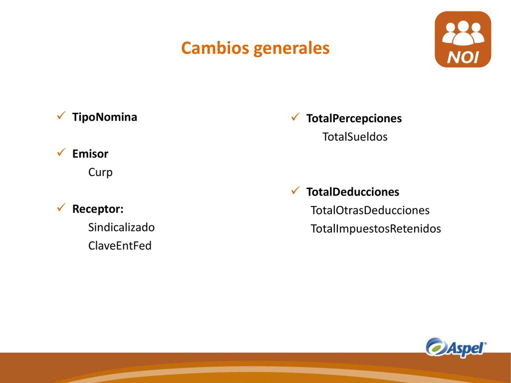 Cambios generales TotalPercepciones TipoNomina TotalSueldos Emisor
