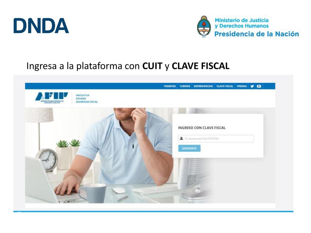 Ingresa a la plataforma con CUIT y CLAVE FISCAL