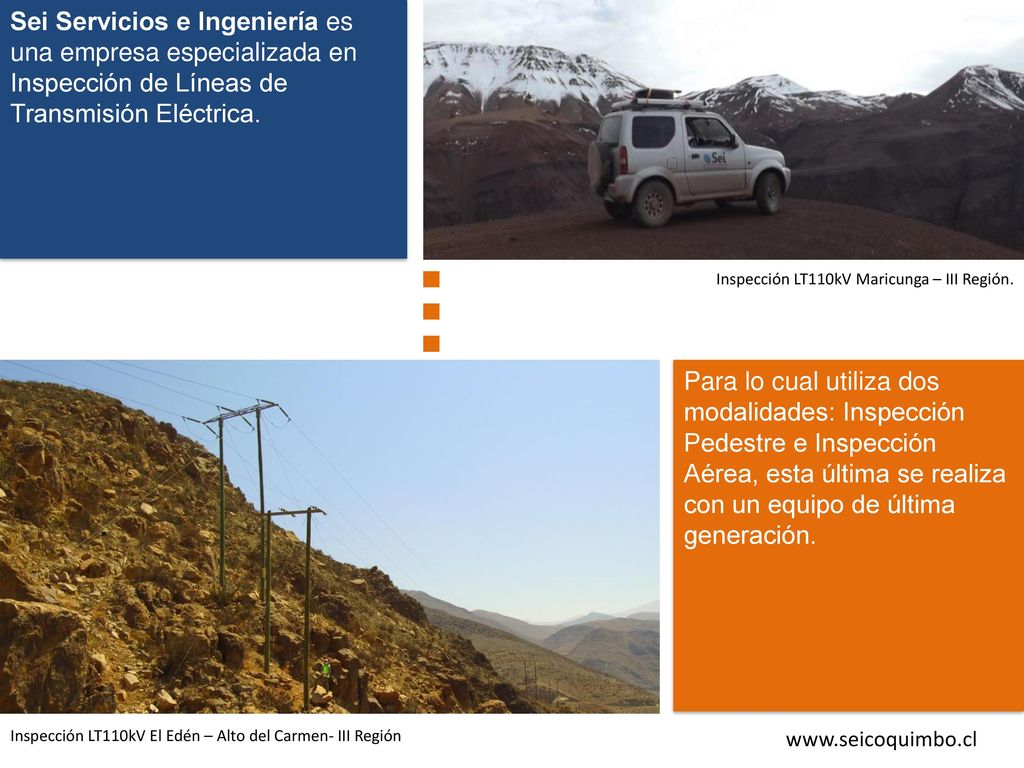 Sei Servicios e Ingeniería es una empresa especializada en Inspección de Líneas de Transmisión Eléctrica.