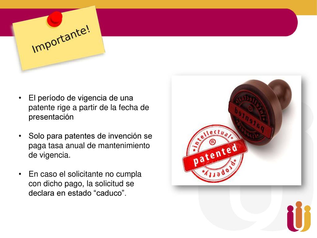 El período de vigencia de una patente rige a partir de la fecha de presentación