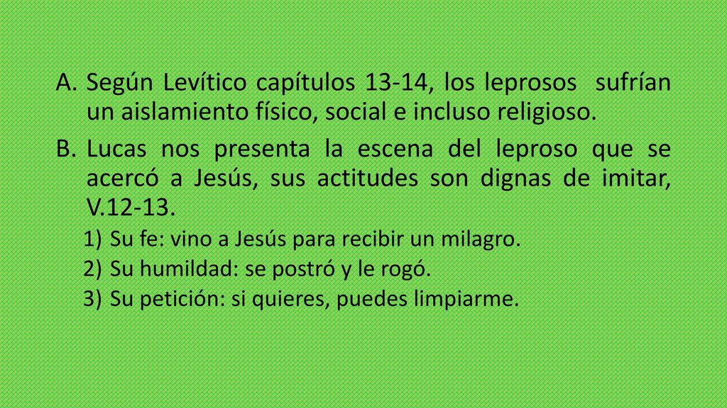 Según Levítico capítulos 13-14, los leprosos sufrían un aislamiento físico, social e incluso religioso.