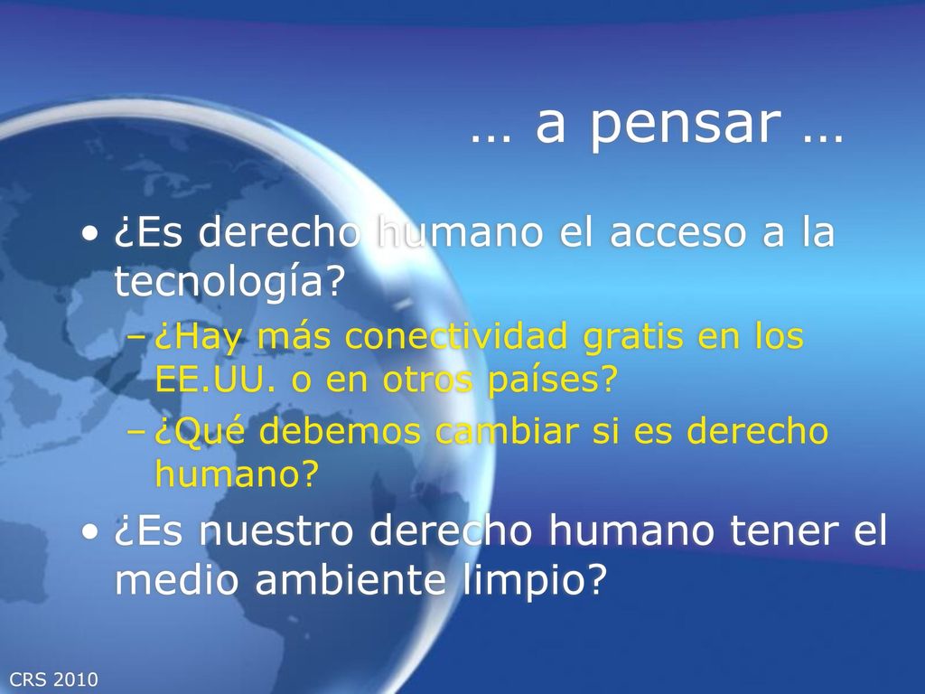 … a pensar … ¿Es derecho humano el acceso a la tecnología