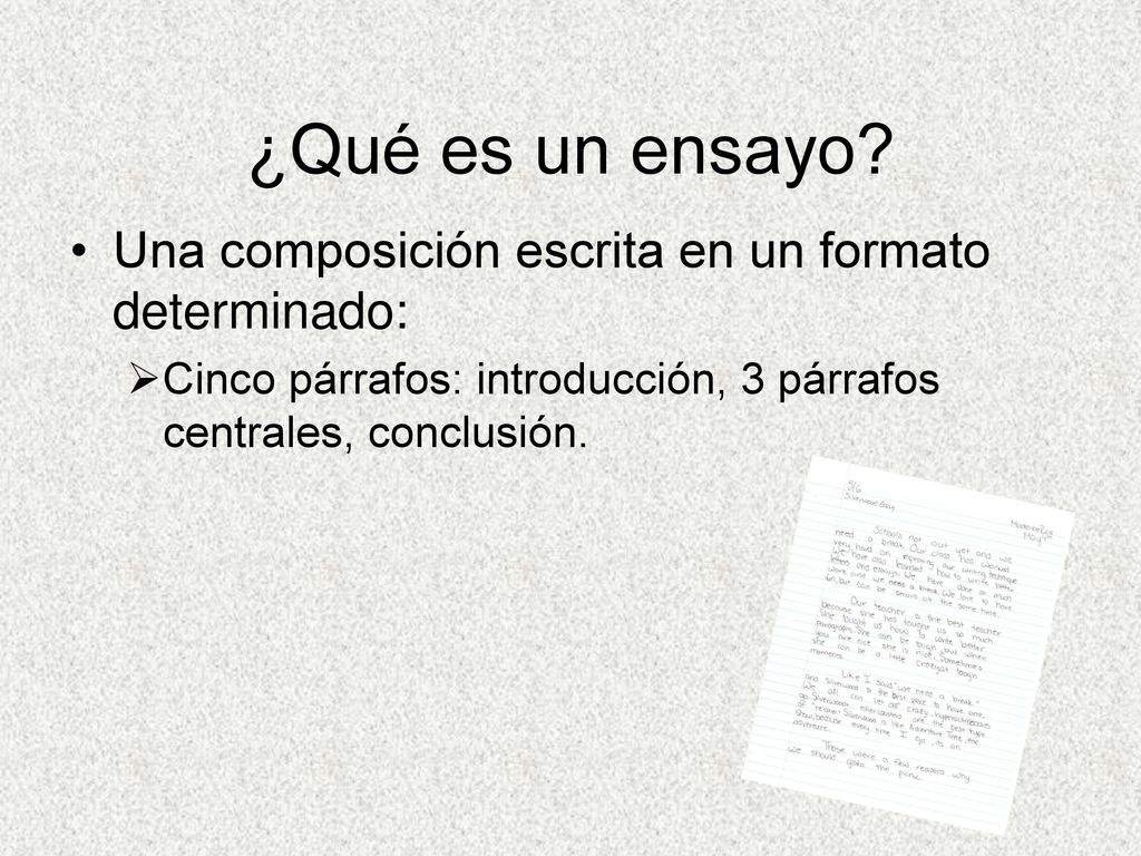 ¿Qué es un ensayo Una composición escrita en un formato determinado: