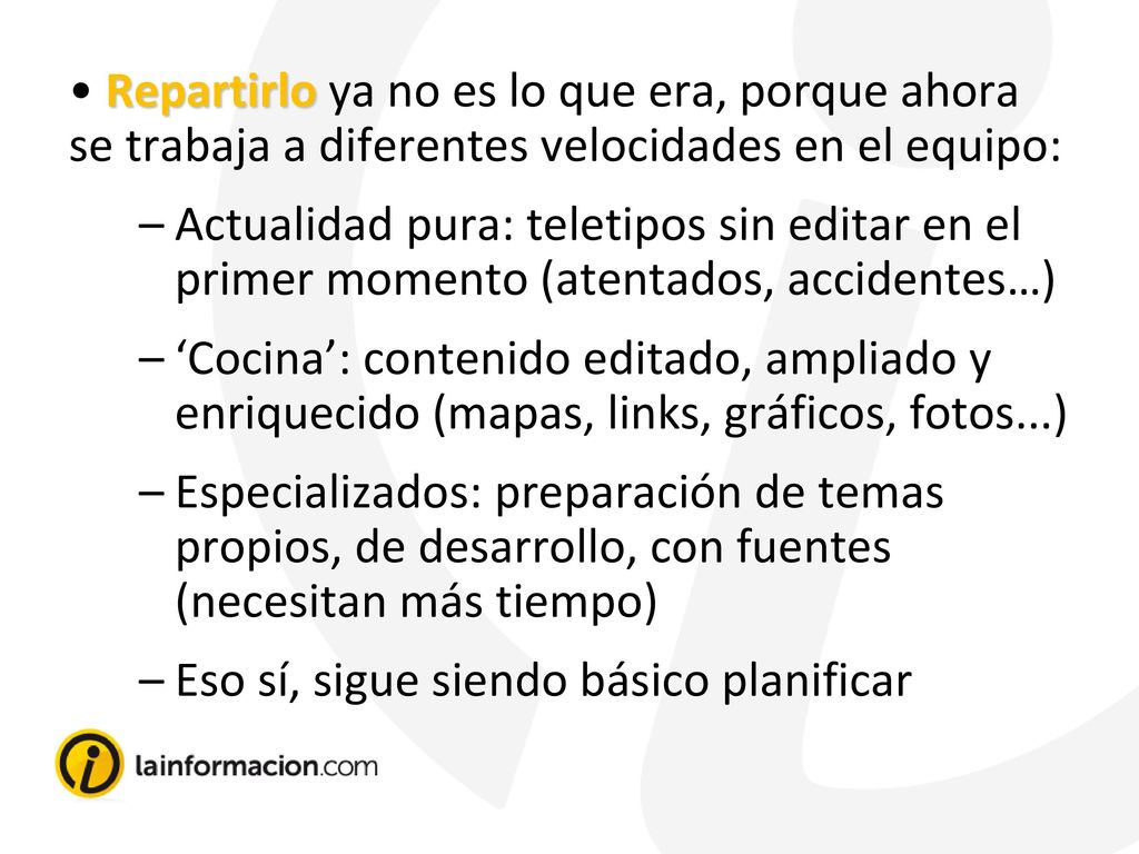 Repartirlo ya no es lo que era, porque ahora se trabaja a diferentes velocidades en el equipo: