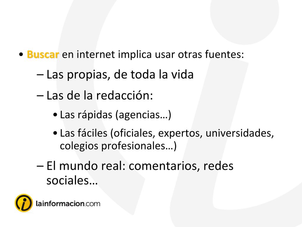 Las propias, de toda la vida Las de la redacción: