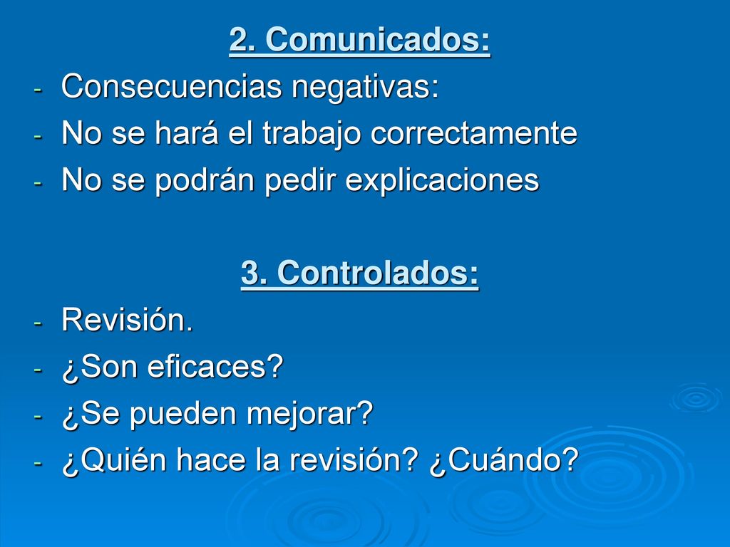 2. Comunicados: Consecuencias negativas: No se hará el trabajo correctamente. No se podrán pedir explicaciones.
