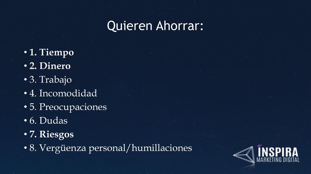 Quieren Ahorrar: 1. Tiempo 2. Dinero 3. Trabajo 4. Incomodidad