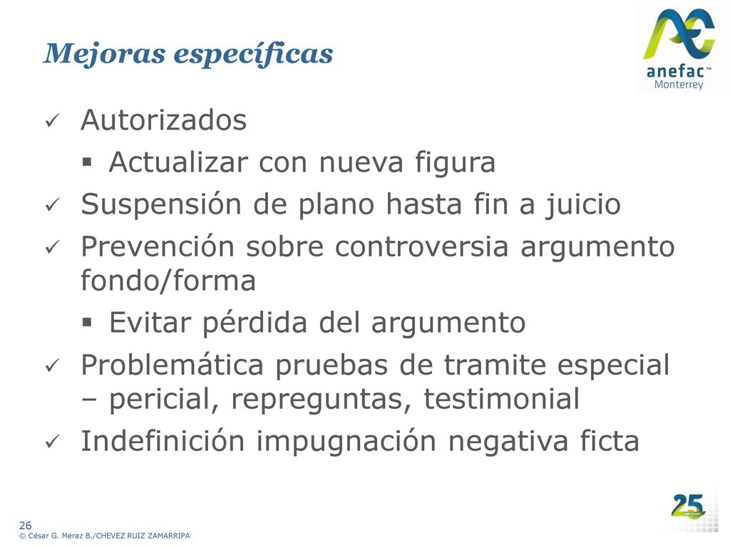 Mejoras específicas Autorizados. Actualizar con nueva figura. Suspensión de plano hasta fin a juicio.