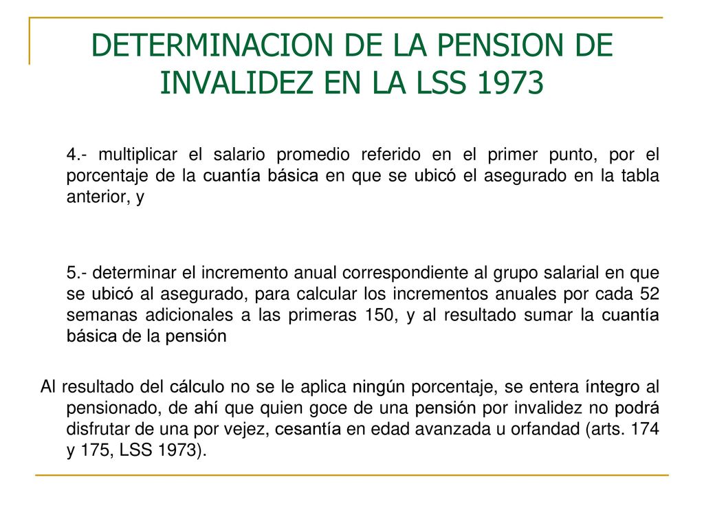 DETERMINACION DE LA PENSION DE INVALIDEZ EN LA LSS 1973