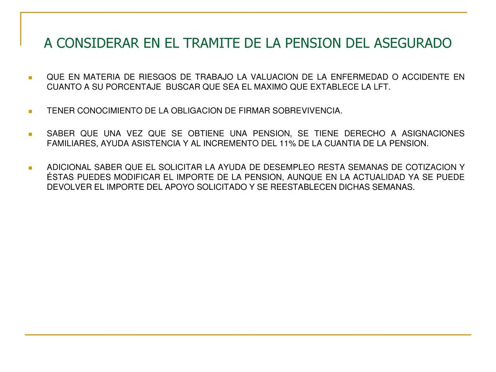A CONSIDERAR EN EL TRAMITE DE LA PENSION DEL ASEGURADO