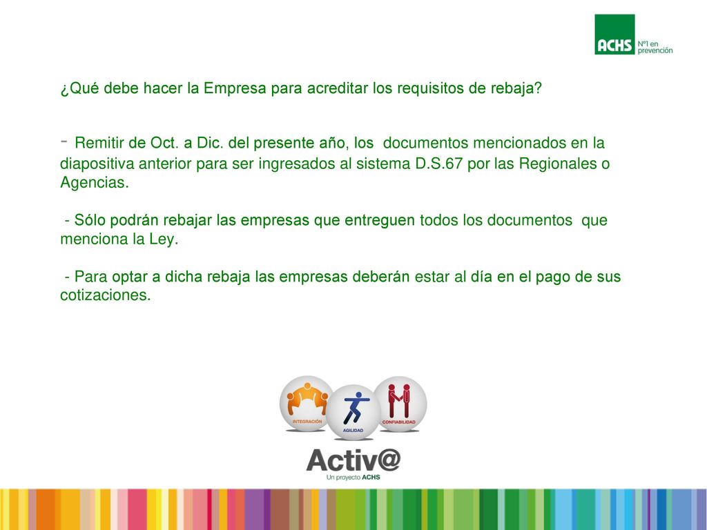 ¿Qué debe hacer la Empresa para acreditar los requisitos de rebaja
