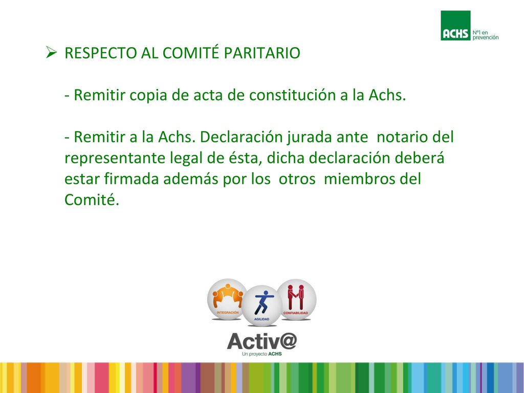 RESPECTO AL COMITÉ PARITARIO - Remitir copia de acta de constitución a la Achs.