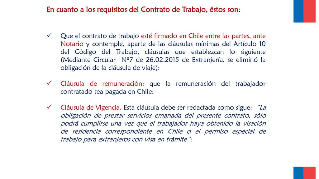 En cuanto a los requisitos del Contrato de Trabajo, éstos son:
