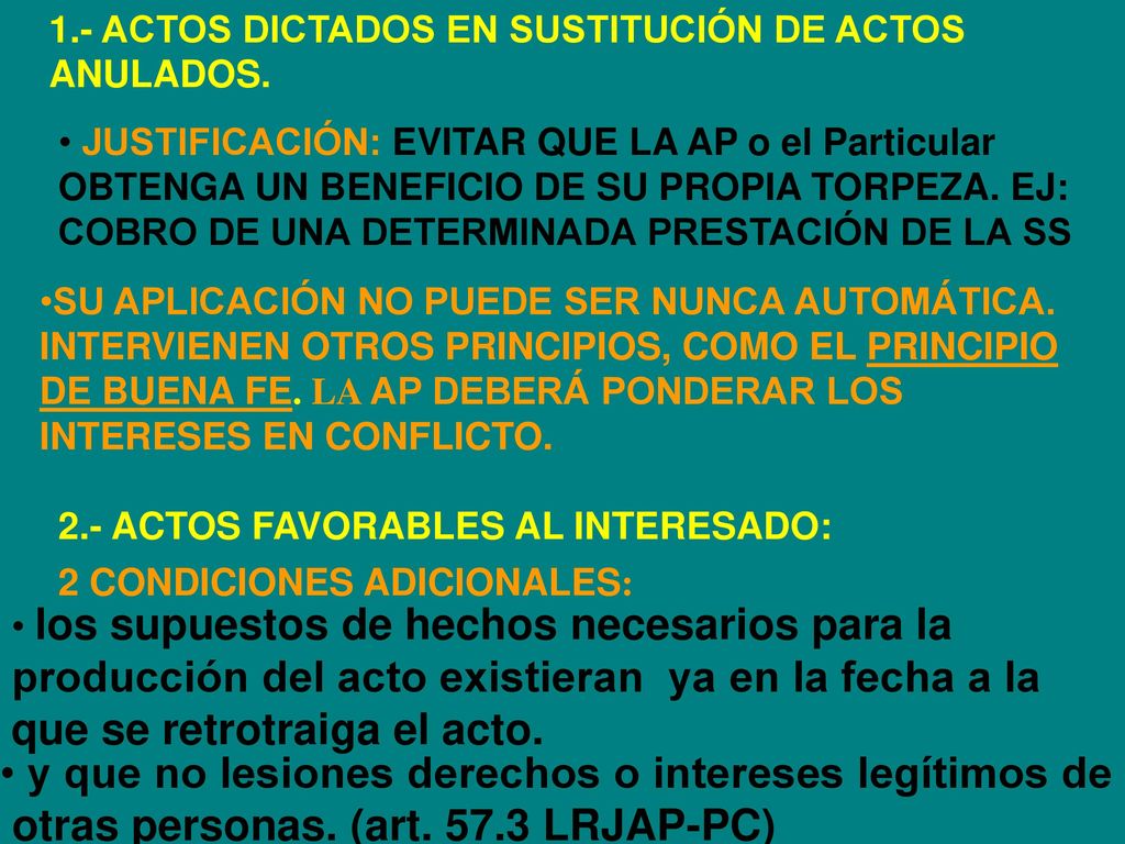 producción del acto existieran ya en la fecha a la