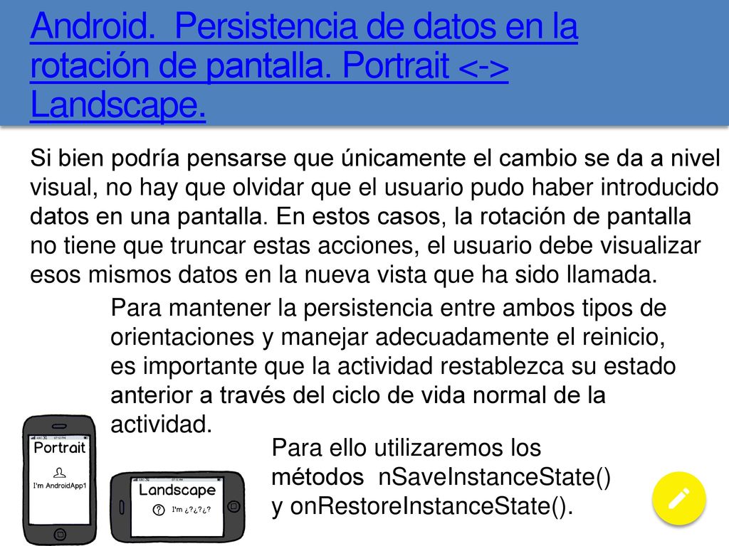 Android. Persistencia de datos en la rotación de pantalla