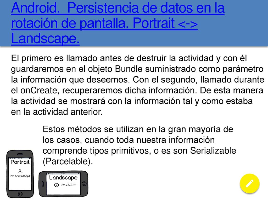 Android. Persistencia de datos en la rotación de pantalla