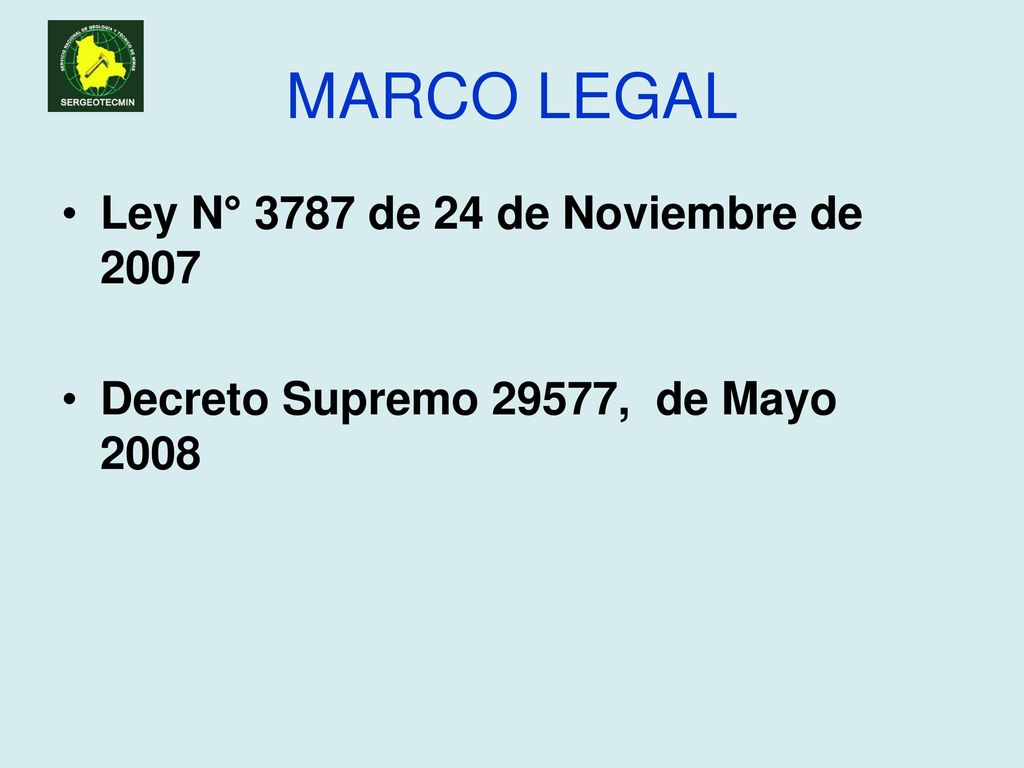 MARCO LEGAL Ley N° 3787 de 24 de Noviembre de 2007