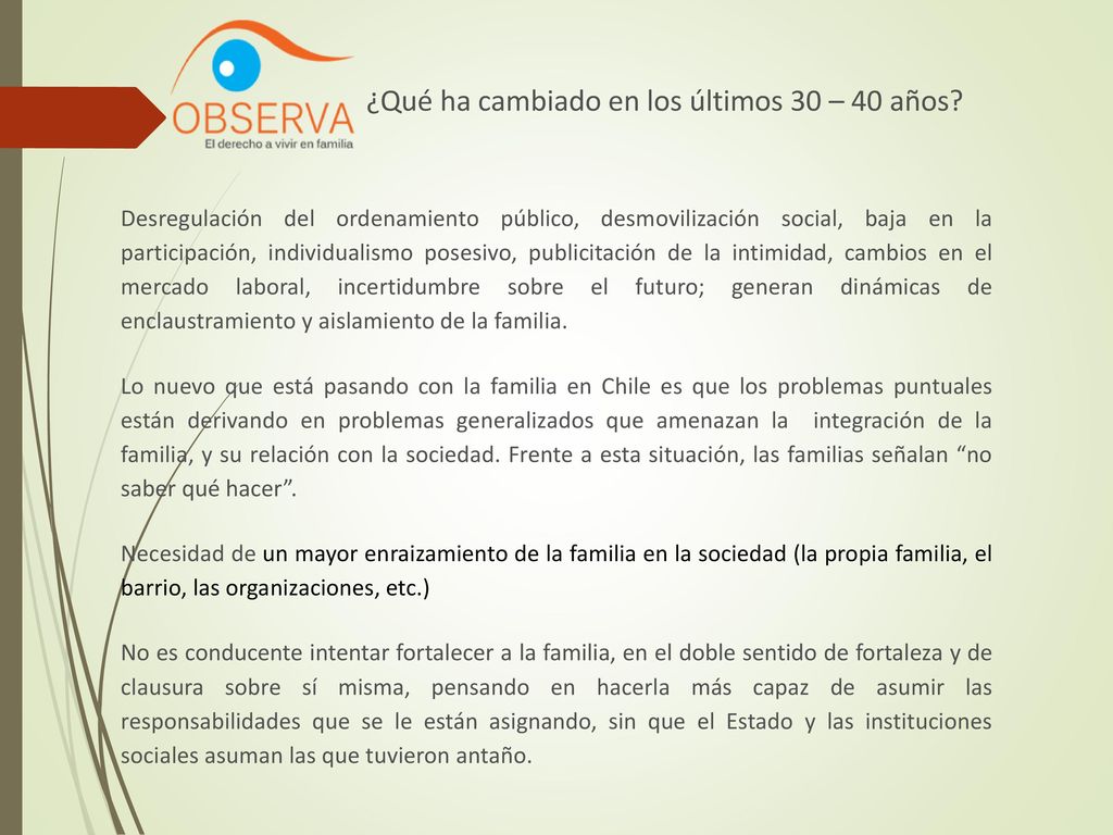 ¿Qué ha cambiado en los últimos 30 – 40 años