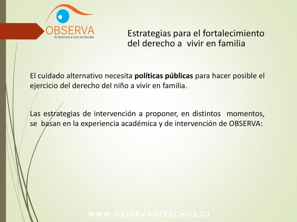 Estrategias para el fortalecimiento del derecho a vivir en familia