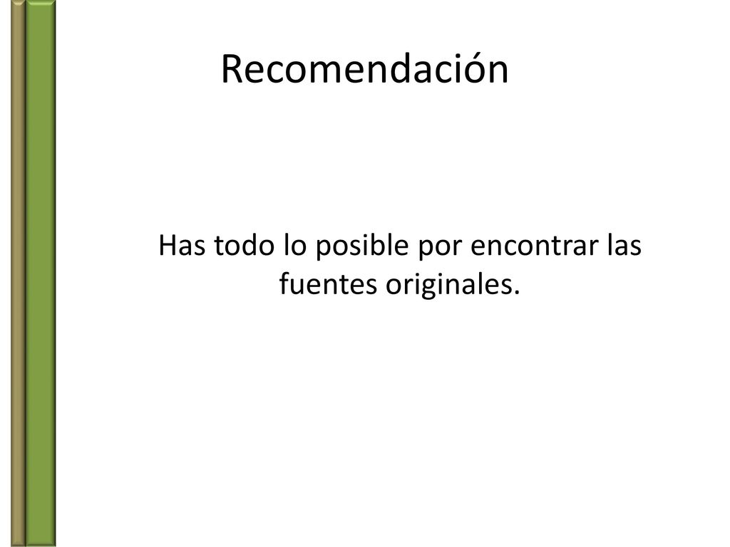 Has todo lo posible por encontrar las fuentes originales.