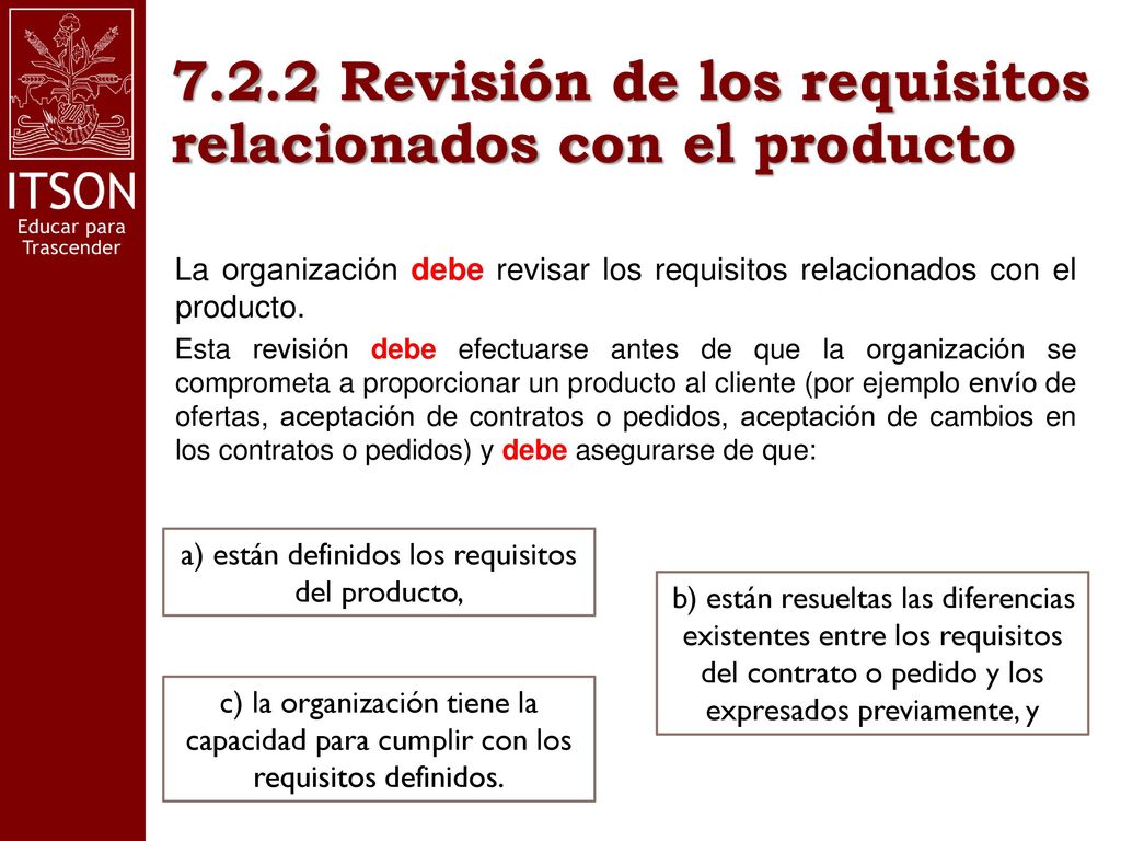 7.2.2 Revisión de los requisitos relacionados con el producto